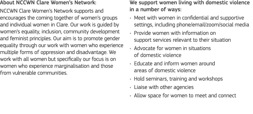 About NCCWN Clare Women s Network: NCCWN Clare Women s Network supports and encourages the coming together of women s   