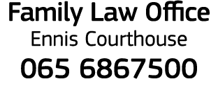 Family Law Office Ennis Courthouse 065 6867500